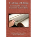 Evidence of Editing: Growth and Change of Texts in the Hebrew Bible