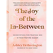 The Joy of the In-Between: 100 Devotions for Trusting God in Your Waiting Season: A Devotional