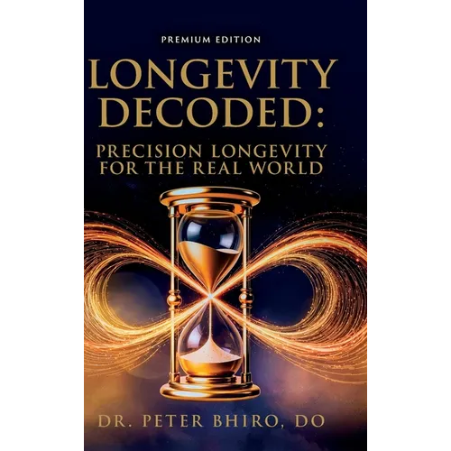 Longevity Decoded: Precision Longevity for the Real World