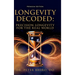 Longevity Decoded: Precision Longevity for the Real World