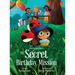 Betsy Bug and Friends in the Secret Birthday Mission