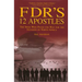 FDR's 12 Apostles: The Spies Who Paved The Way For The Invasion Of North Africa
