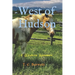 West of Hudson: A Western Romance