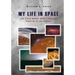 My Life in Space: The Story Behind NASA's Amazing Pictures of the Planets