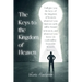 The Keys to the Kingdom of Heaven