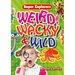 Weird, Wacky & Wild