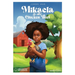 Mikaela: And The Chicken Thief