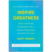 Inspire Greatness: How to Motivate Employees with a Simple, Repeatable, Scalable Process