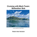 Cruising with Mark Twain: Bellwether Bob