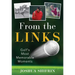 From the Links: Golf's Most Memorable Moments
