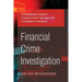 Financial Crime Investigation: A Practitioner's Guide to Financial Crime Typologies and Investigative Techniques