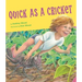 Quick as a Cricket Big Book