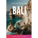 Bali: The Solo Girl's Travel Guide
