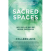 Sacred Spaces: Subtle Shifts for Mind, Body, and Home Transformation, Volume 3