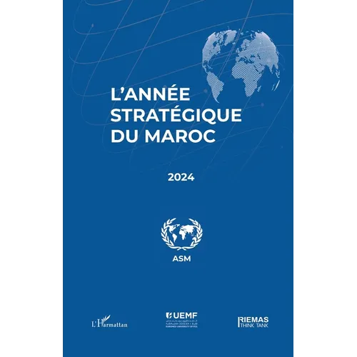 L'année stratégique du Maroc 2024