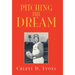 Pitching The Dream