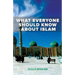 What Everyone Should Know About Islam