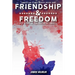 Friendship and Freedom: The Story of the Statue of Liberty