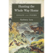 Hunting the Whole Way Home: Essays and Poems