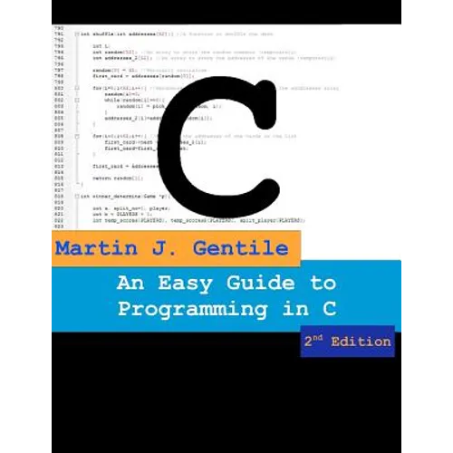 An Easy Guide to Programming in C, Second Edition