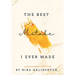 The Best Mistake I Ever Made