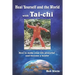 Heal Yourself and the World with Tai-chi: How to make your life powerful and become a healer