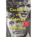 Cocktails with George and Martha: Movies, Marriage, and the Making of Who's Afraid of Virginia Woolf?