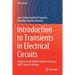 Introduction to Transients in Electrical Circuits: Analytical and Digital Solution Using an Emtp-Based Software