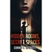Hidden Rooms, Secret Spaces