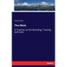 The Mule: A Treatise on the Breeding, Training and Uses