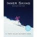Inner Skiing: Revised Edition