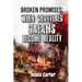 Broken Promises: When Shattered Dreams Become Reality