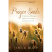 Prayer Seeds: A Gathering of Blessings, Reflections, and Poems for Spiritual Growth