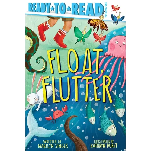 Float, Flutter: Ready-To-Read Pre-Level 1