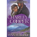Charley Cooper: A Contemporary Western Romance