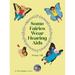 Some Fairies Wear Hearing Aids: a magical story for children with hearing aids or cochlear implants, their friends, classmates and families