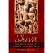 Shiva: The Wild God of Power and Ecstasy