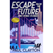 Escape From the Future and Other Stories