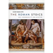 The Roman Stoics: Self, Responsibility, and Affection