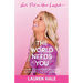 Girl, Put on Your Lipstick-The World Needs You: A Guide to Living Unapologetically and Authentically in Your 40s and Beyond