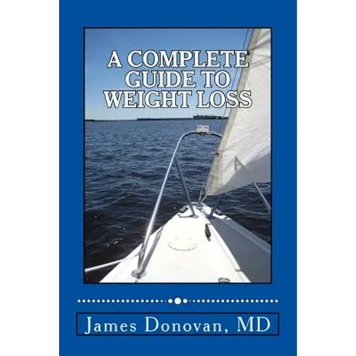 A Complete Guide to Weight Loss