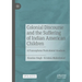 Colonial Discourse and the Suffering of Indian American Children: A Francophone Postcolonial Analysis
