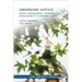 Observing Justice: Digital Transparency, Openness and Accountability in Criminal Courts