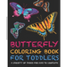 Butterflies Coloring Book For Toddlers! A Variety Of Pages For Kids To Complete: +Fun and Interesting Facts for Kids to Read about Butterflies