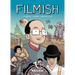 Filmish: A Graphic Journey Through Film
