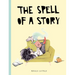 The Spell of a Story