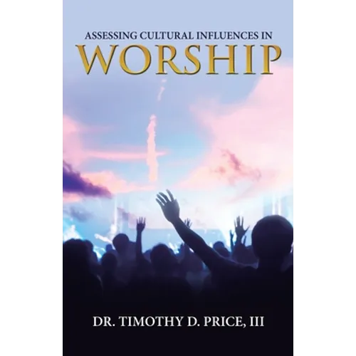 Assessing Cultural Influences in Worship