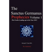 The Sanctus Germanus Prophecies: The Events Leading up to the Year 2012