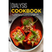 Dialysis Cookbook: 40+ Stew, roast and casserole recipes for a healthy and balanced Dialysis diet