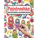 Paintroshka - Matryoshka Coloring Book: Russian Motifs and Russian Nesting Dolls to Color - Draw your own Russian Dolls / Babushka Dolls - Activity Bo